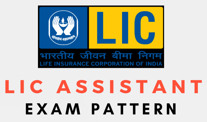 lic assistant exam pattern